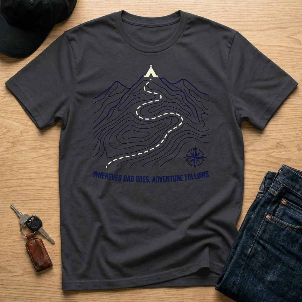 Wherever Dad Goes Adventure Follows