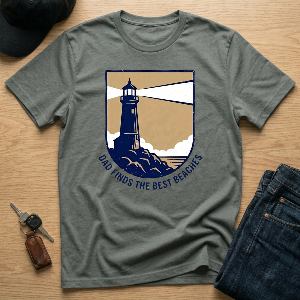 Dad finds the best Beaches T-Shirts